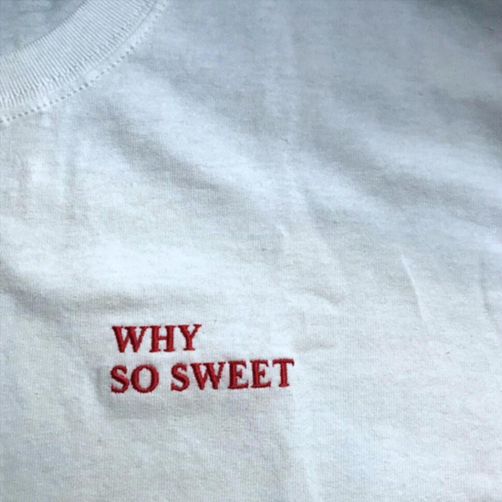 Street Fashion Men 2025 - Why So Sweet Letters Embroidered Men